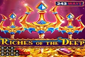 Riches of the Deep