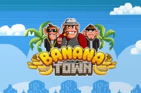 Banana Town